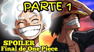 SPOILER Final de one Piece FILTRADO: Secretos del Pasado PARTE 1