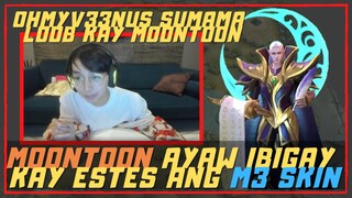 OHMYV33NUS SUMAMA ANG LOOB KAY MOONTOON | AYAW IBIGAY KAY ESTES ANG M3 SKIN