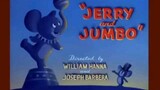Tom and Jerry. Jerry and Jumbo 1953