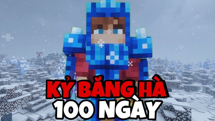 Mình Sinh Tồn 100 Ngày Minecraft Kỷ Băng Hà Không Khó !!