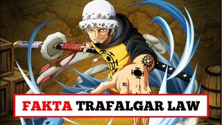 8 FAKTA TRAFALGAR LAW - SANG DOKTER KEMATIAN