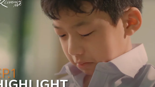 ทำไมไม่พูดพูดได้ก็พูดดิ! l HIGHLIGHT EP1 I Remember Me ENG SUB