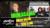 OMAR BALIW - INUMAGA ft. 1096 GANG | REACTION AND REVIEW BY NUMERHUS