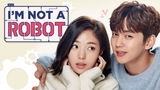 I’m Not a Robot Episode 25