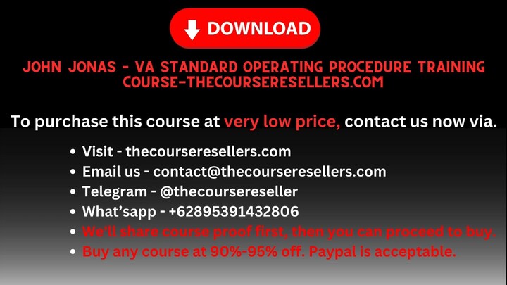 John Jonas – VA Standard Operating Procedure Training Course - Thecourseresellers.com