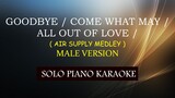 GOODBYE / COME WHAT MAY /ALL OUT OF LOVE /( AIR SUPPLY MEDLEY ) MALE VERSION ( COVER_CY )