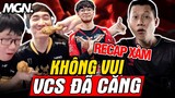 Recap Xàm: VCS Mùa Hè 2022 - Không Còn Vui VCS ĐÃ CĂNG | MGN Esports