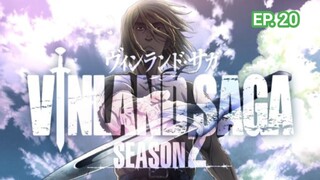 VINLAND SAGA S2 (2023) Ep 20 Sub Indonesia