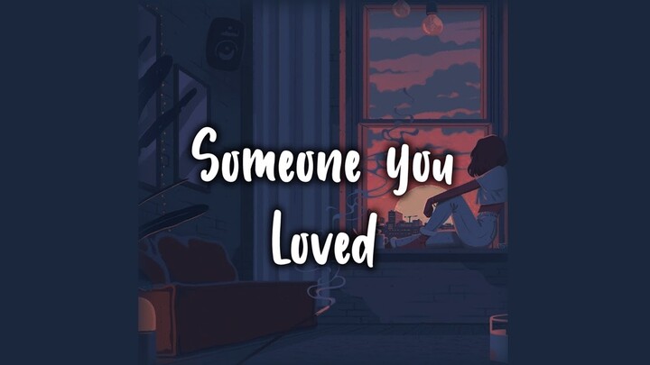 Someone you loved (Nyht Lofi Remix)