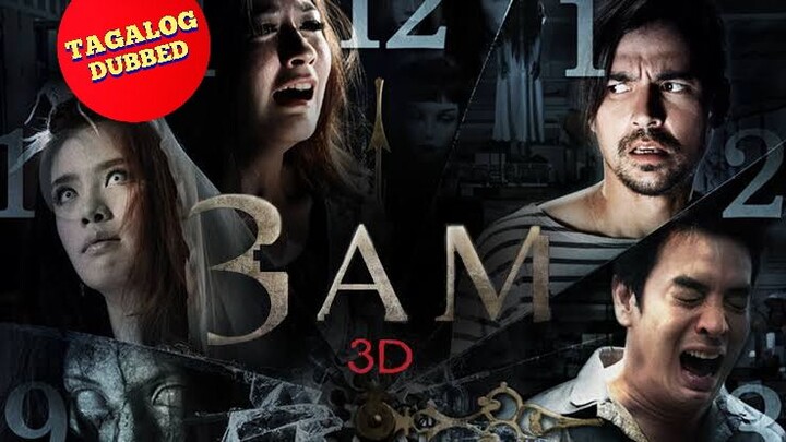 3am 3D (Thai🇹🇭 TAGALOG DUBBED MOVIE)
