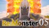 Re-Monster English Dub Episode 05