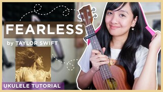 Fearless by Taylor Swift EASY UKULELE TUTORIAL