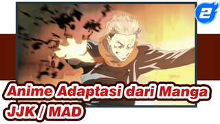 Anime Adaptasi dari Manga 
JJK / MAD_2