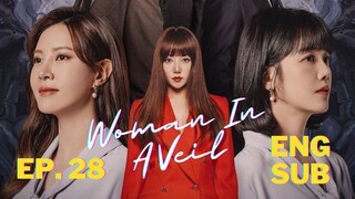 Woman in a Veil (2023) Episode 28 Eng Sub