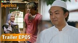 WeTV Original Imperfect The Series 2 | Trailer EP05 Tampang Preman, Tapi Hati Beriman