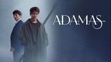 ADAMAS (2022) Ep.10 [Eng sub]