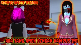 Ada Yang Aneh Dengan Kampus Ini || Update Terbaru - Sakura School Simulator