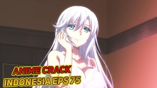 Akhirnya Setelah Penantian Lama | Anime Crack Indonesia Episode 75