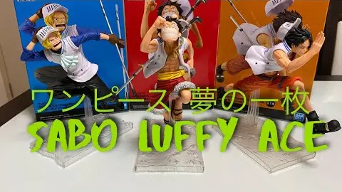 フィギュア 紹介動画 ワンピース 夢の一枚 Sabo Ace Luffy Bilibili