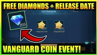 VANGUARD COINS EVENT + RELEASE DATE (FREE DIAMONDS IS HERE!!) || MOBILE LEGENDS BANG BANG