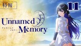 Unnamed Memory Episode 11