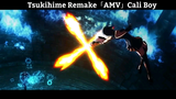 Tsukihime Remake「AMV」Hay Nhất