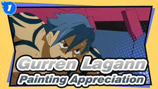 [Gurren Lagann] Painting Appreciation (part2)_1