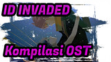 「 ID:INVADED」Kompilasi OST(Ver. Lengkap)_C