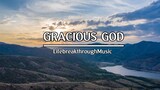 GRACIOUS GOD by Sheshy Diaz