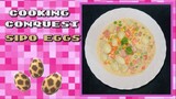 COOKING CONQUEST #04: SIPO EGGS | FOOD QUEST | FOODENTRAVEL