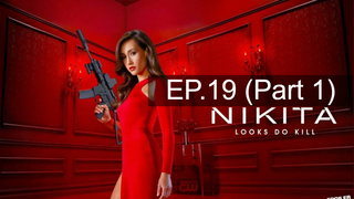 หยุดดูไม่ได้ 🔥 Nikita นิกิต้า รหัสเธอโคตรเพชรฆาต😍 Season 1 พากย์ไทย EP19_1