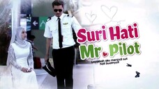 Suri Hati Mr. Pilot EP11