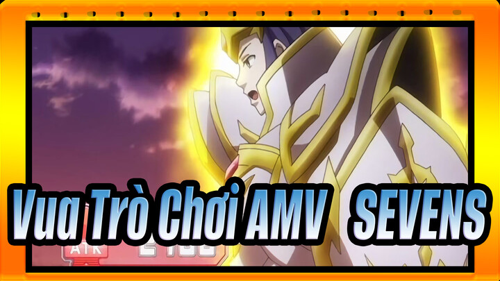 [Vua Trò Chơi AMV] Sevens EP7 phần 6