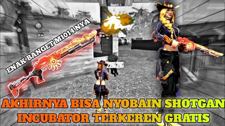 AKHIRNYA BISA NYOBAIN SHOTGAN INCUBATOR TERKEREN GRATIS!!MANTAP BANGET SHOTGAN NYA!!GARENA FREE FIRE