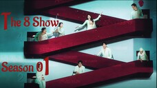 The 8 Show season 01 Ep 01 Hindi Dubbed