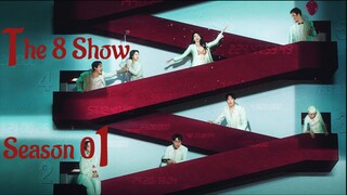 The 8 Show season 01 Ep 07 Hindi Dubbed