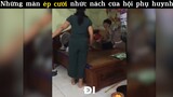 Chết cười với màn ép cưới nhức nách của phụ huynh😆