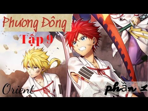 Anime  Orient  Phương Đông tập 9 - Cách Sống Của Võ  Sĩ  Phần 1| Fan AL Anime