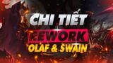 LMHT Bàn Bạc #2 : Chi tiết và đánh giá thay đổi Olaf và Swain (Olaf Rework, Swain Rework)