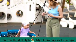 các thủ thuật siêu hay khi đi du lịch