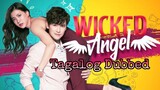 Wicked Angel Episode 7 (TagalogDubbed)