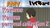 [Haikyuu!!]  AMV | Kozume Kenma personal collection 2