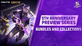 5th Anniversary Preview Series | Bundles & Collections | Free Fire NA