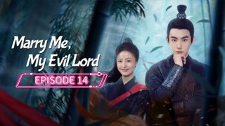 Marry Me, My Evil Lord [SUB-INDO] EPS 14