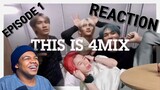 GETTING TO KNOW 4MIX!!! | THIS IS 4MIX EP 1 REACTION