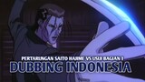 Pertarungan Saito Hajime vs Usui | Ruroni Kenshin [DubbingIndonesia] bagian 1