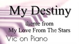 My Destiny (theme from My Love From The Stars)