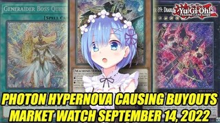 Photon Hypernova Causing Buyouts! Yu-Gi-Oh! Market Watch September 14, 2022