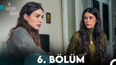 Ne Gemiler Yaktım (Que Navios Eu Queimei?) | EPISÓDIO 6