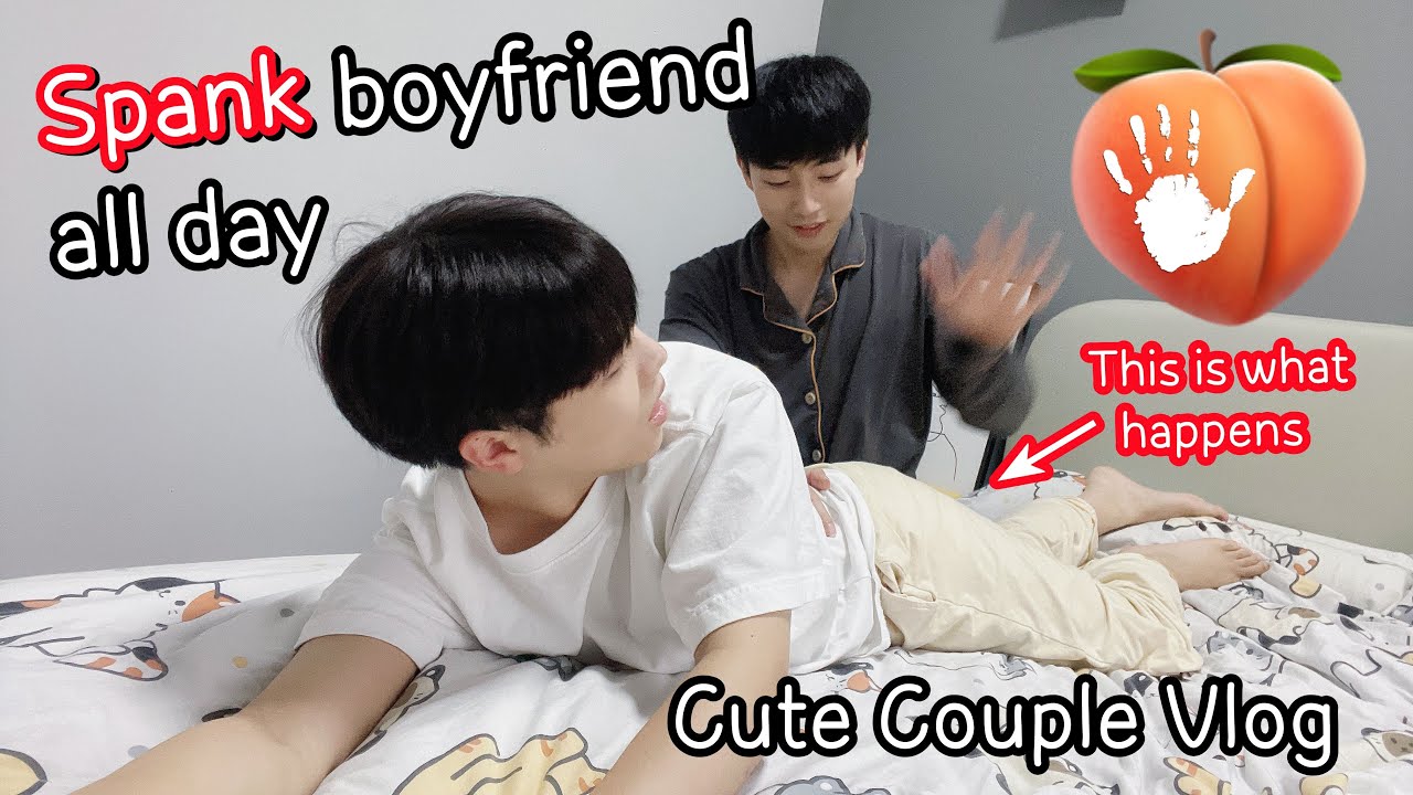 chinese gay boy spank When I Spank My Boyfriend All Day🍑 Cute VLOG About Our Life💘 October 2023[ Gay Couple Lucas&Kibo BL] - BiliBili